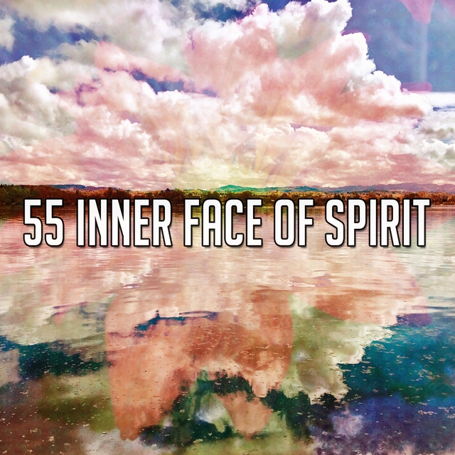 Couverture de 55 Inner Face of Spirit