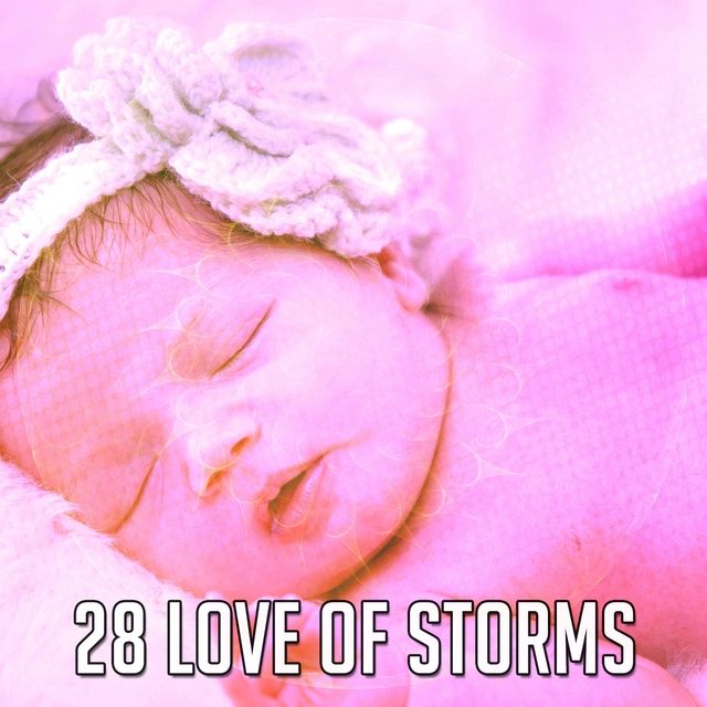 28 Love of Storms