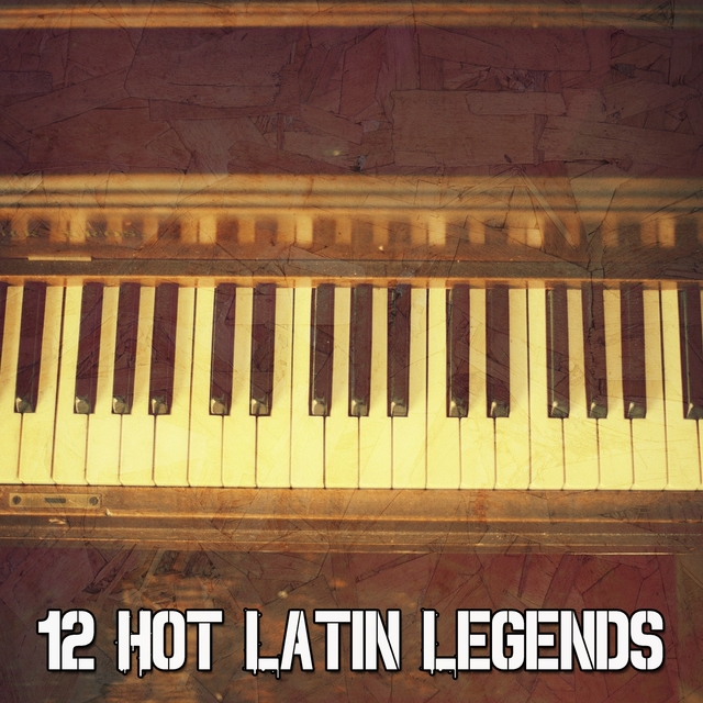 12 Hot Latin Legends