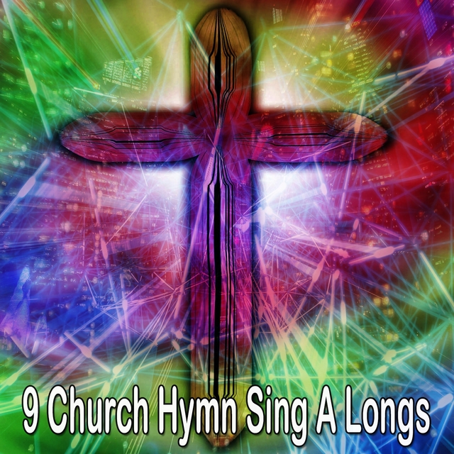 9 Church Hymn Sing a Longs