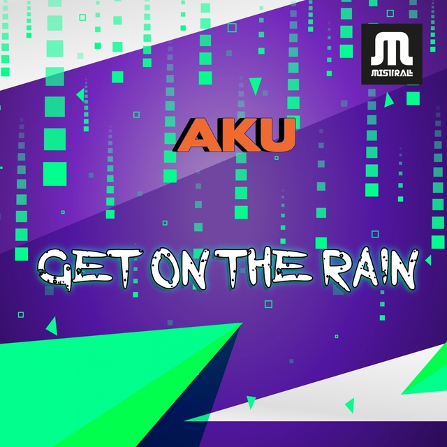 Couverture de Get on the Rain