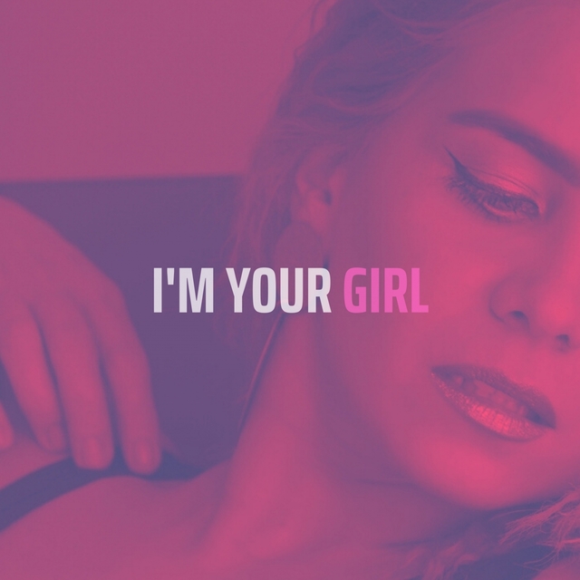 Couverture de I'm Your Girl