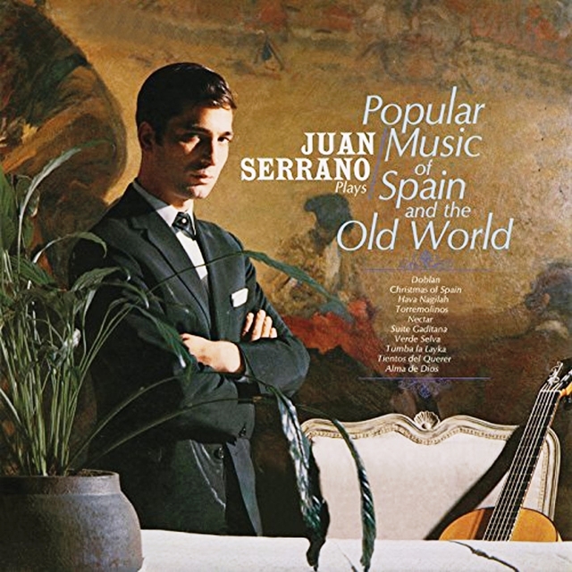 Juan Serrano Plays Popular Music Of Spain And The World