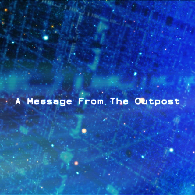 Couverture de A Message from the Outpost