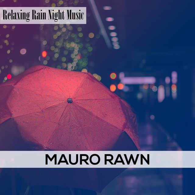 Relaxing Rain Night Music