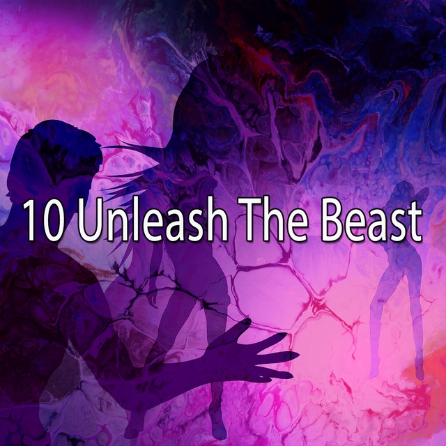 Couverture de 10 Unleash the Beast