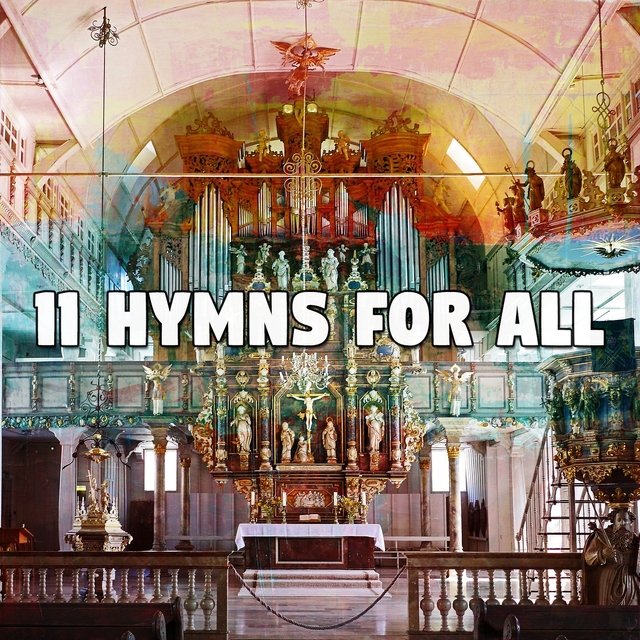 11 Hymns for All