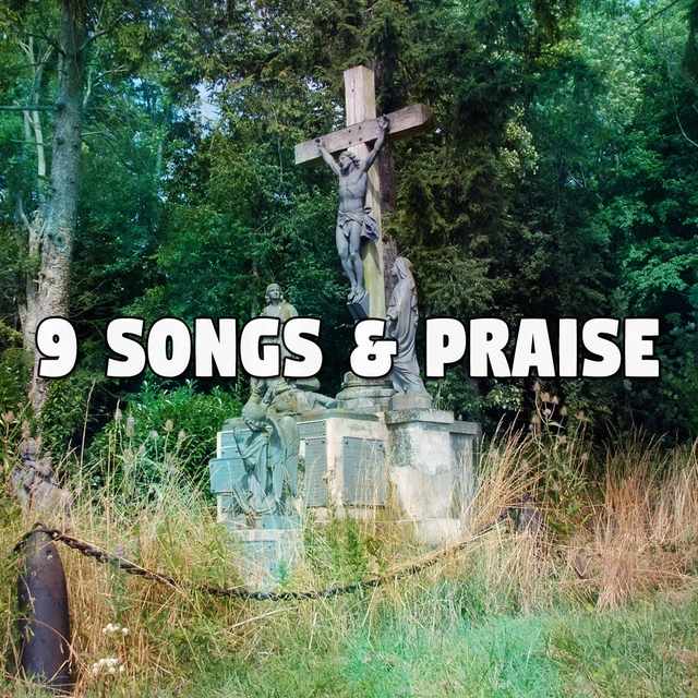 9 Songs & Praise