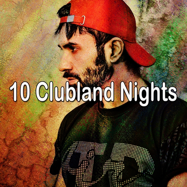 Couverture de 10 Clubland Nights