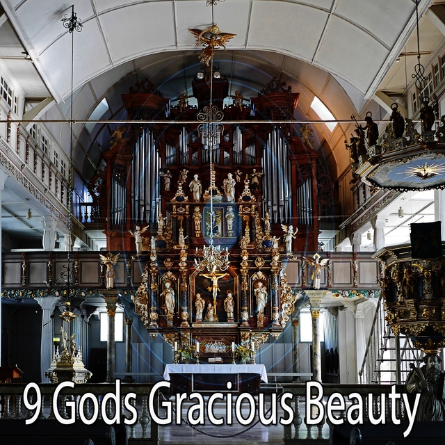 9 Gods Gracious Beauty