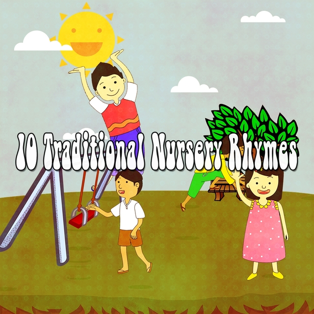 10 Traditional Nursery Rhymes