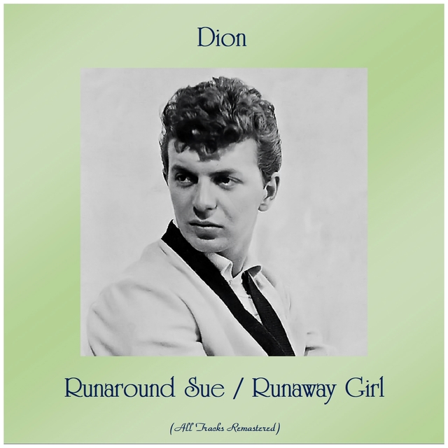 Runaround Sue / Runaway Girl