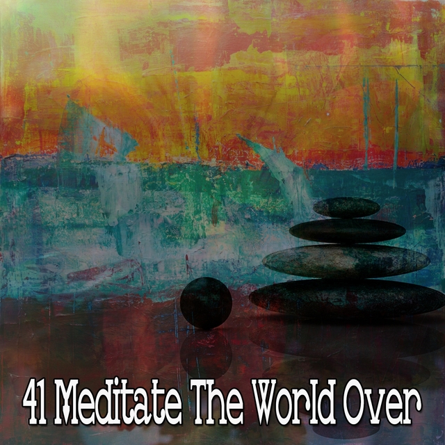 41 Meditate the World Over