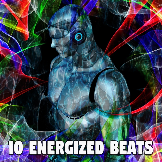 10 Energized Beats