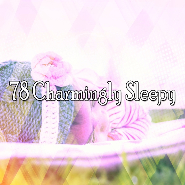 78 Charmingly Sleepy