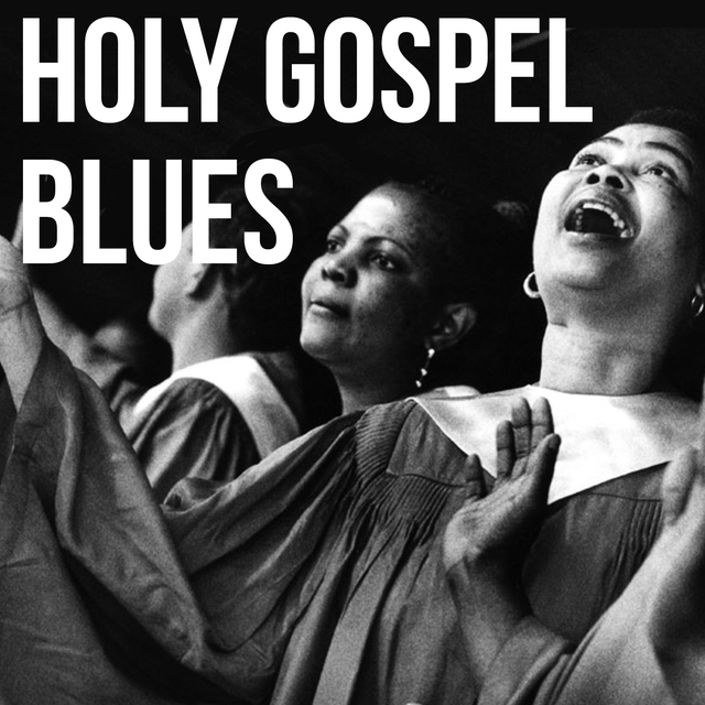 Holy Gospel Blues