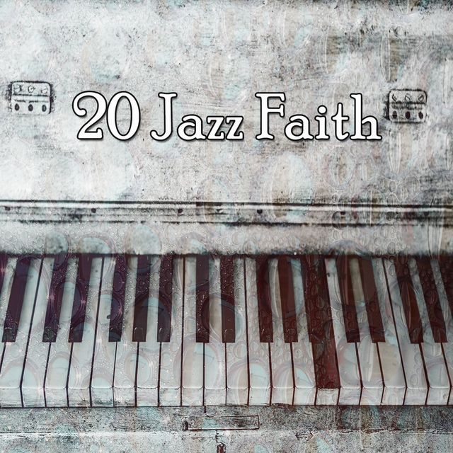 20 Jazz Faith