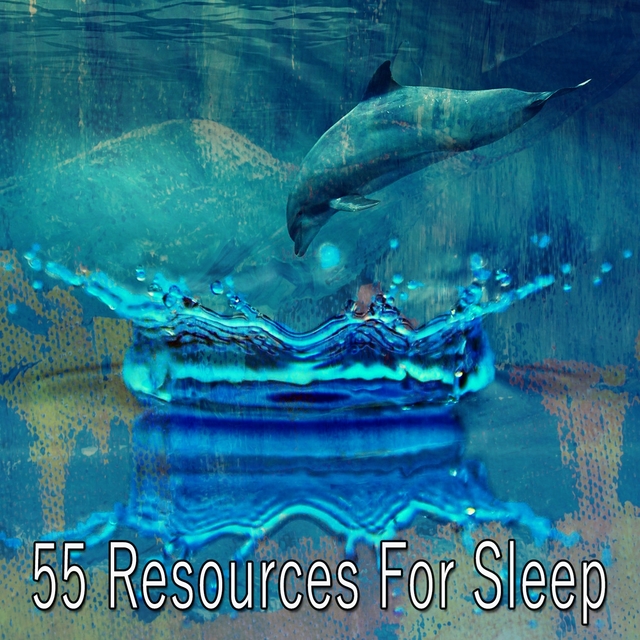 55 Resources for Sleep