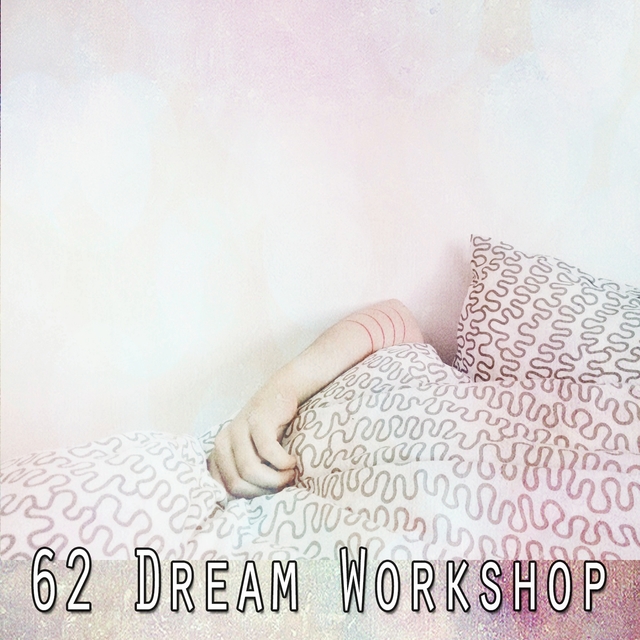 62 Dream Workshop