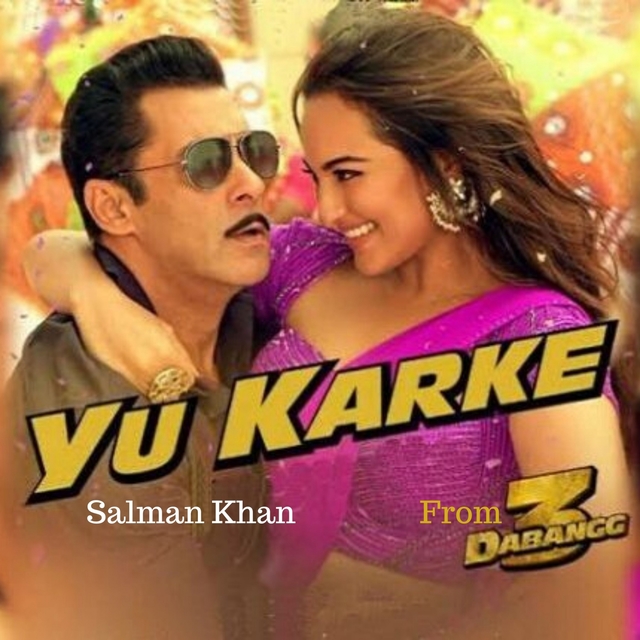 Couverture de Yu Karke (From "Dabangg 3")