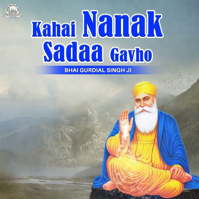 Couverture de Kahai Nanak Sadaa Gavho