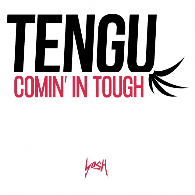 Couverture de Comin' in Tough