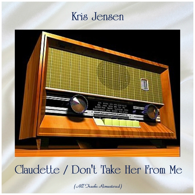 Couverture de Claudette / Don't Take Her From Me