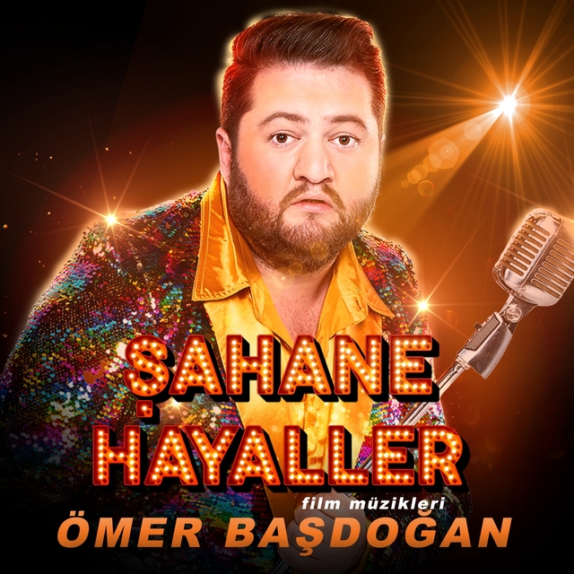 Şahane Hayaller