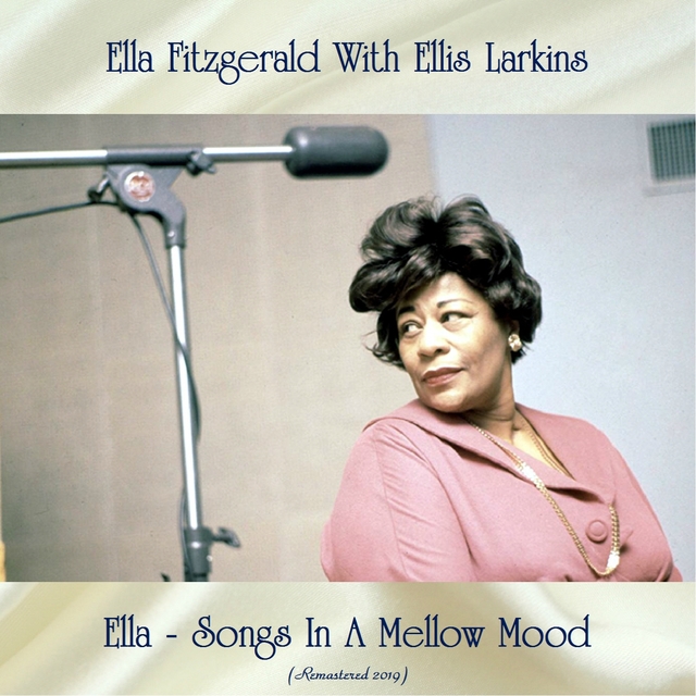 Couverture de Ella - Songs In A Mellow Mood