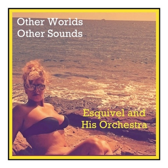 Couverture de Other Worlds Other Sounds