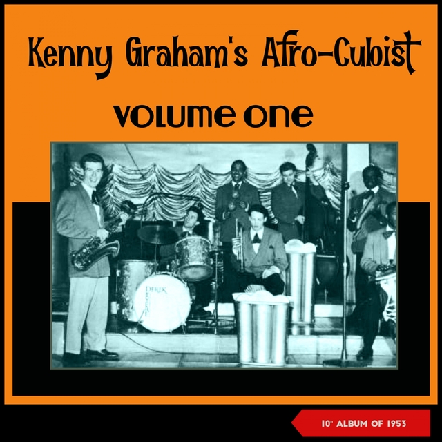 Kenny Graham's Afro-Cubists ‎-, Vol. 1