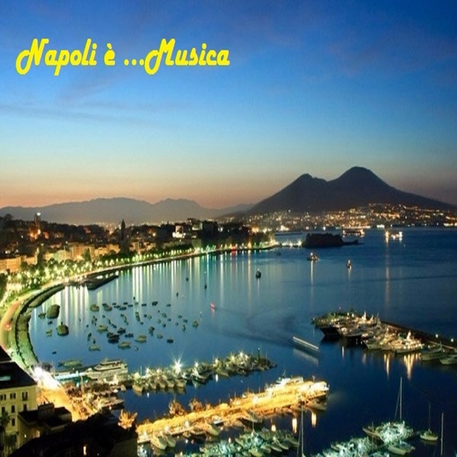 Couverture de Napoli è... Musica