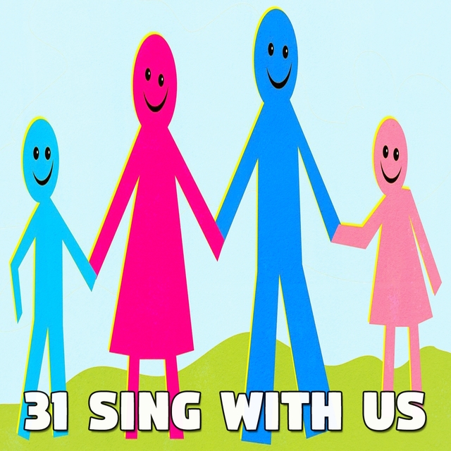 31 Sing with Us