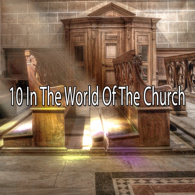 10 In the World of the Church