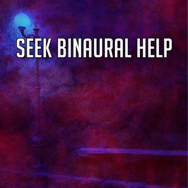 Seek Binaural Help