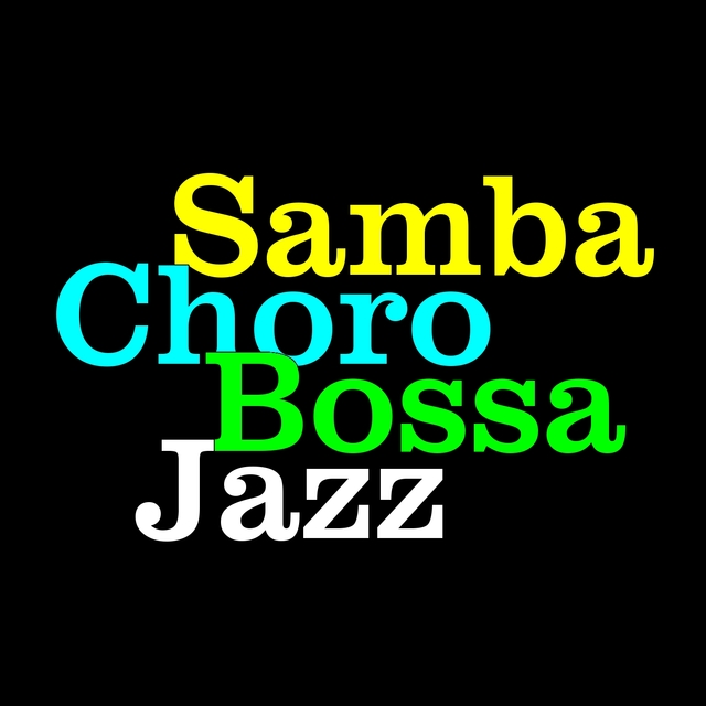 Couverture de Samba Choro Bossa Jazz