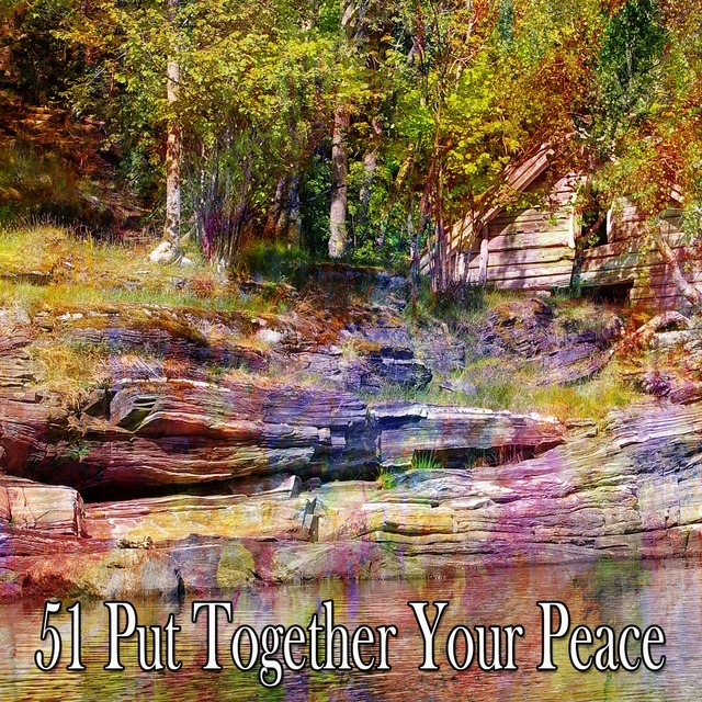 51 Put Together Your Peace