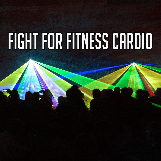 Fight for Fitness Cardio