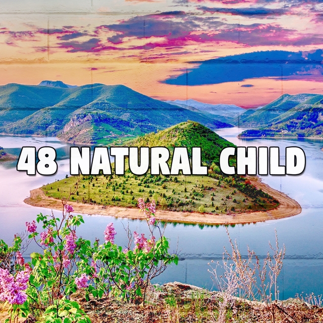 48 Natural Child