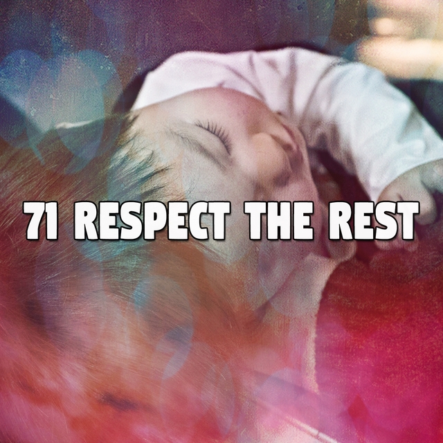 Couverture de 71 Respect the Rest