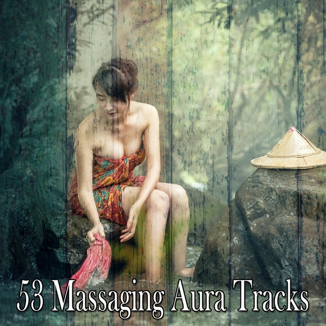 53 Massaging Aura Tracks