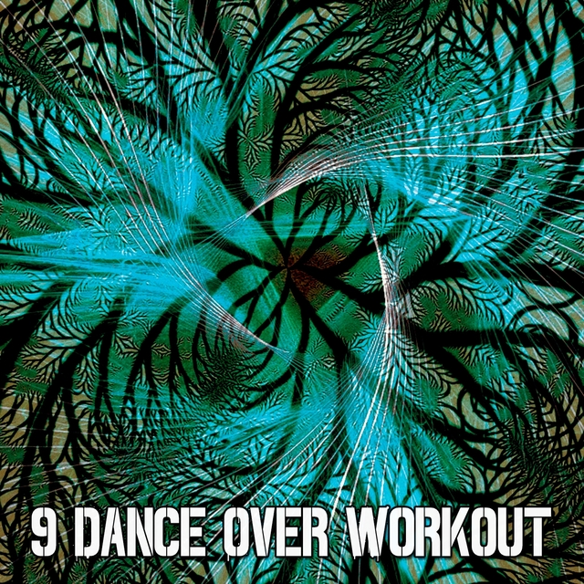 9 Dance over Workout