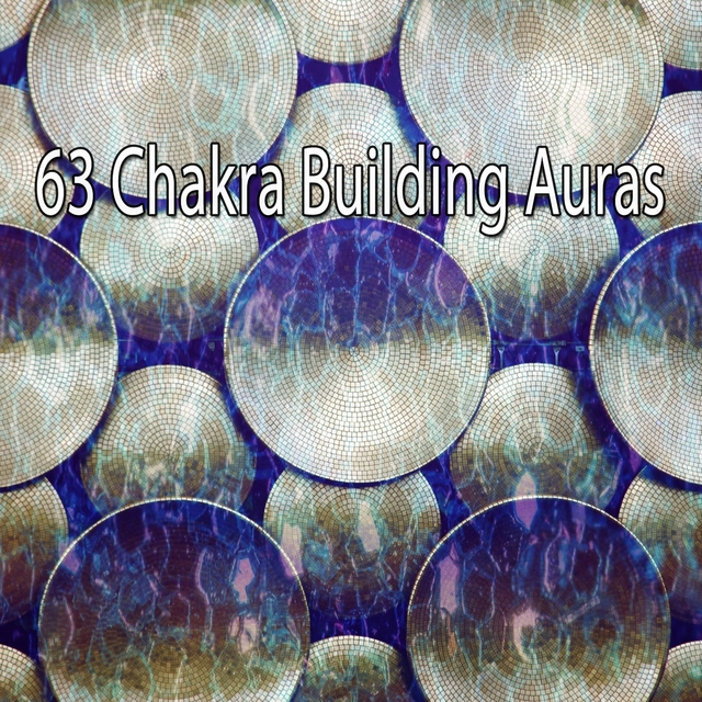 63 Chakra Building Auras