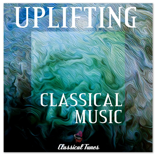 Uplifting Classical Music