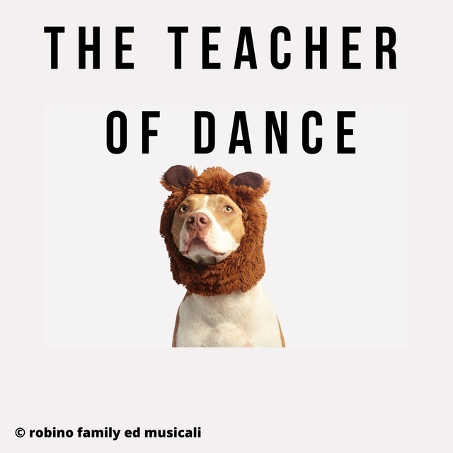 The teacher of dance