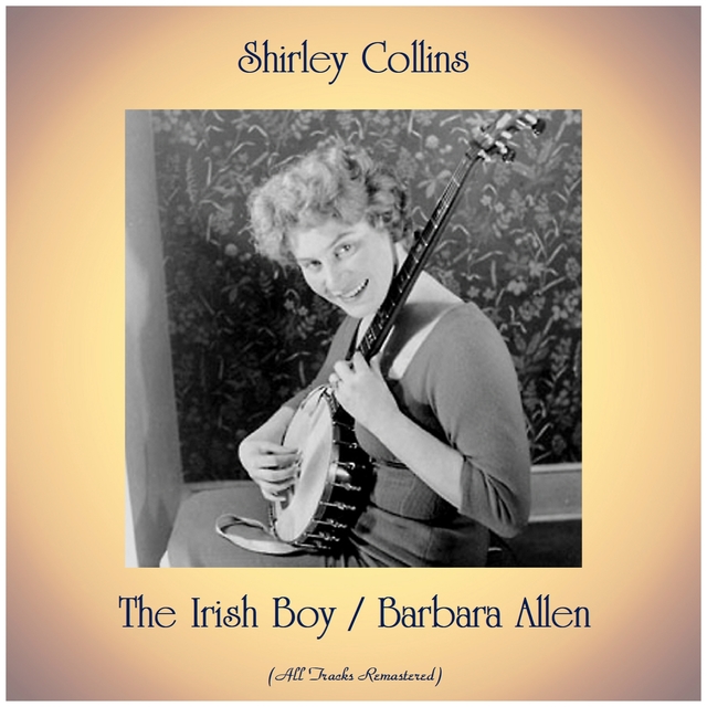 The Irish Boy / Barbara Allen