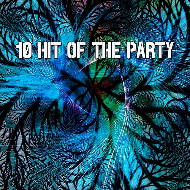 10 Hit of the Party