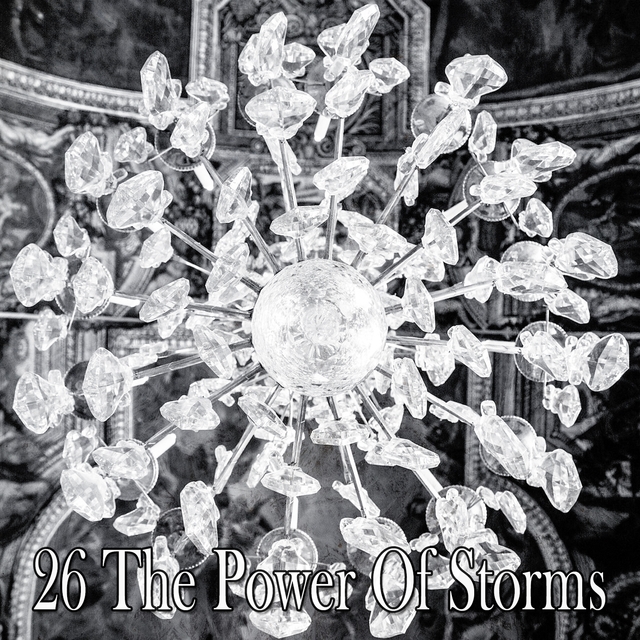 26 The Power of Storms