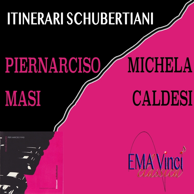 Couverture de Itinerari Schubertiani - Piernarciso Masi e Michela Caldesi