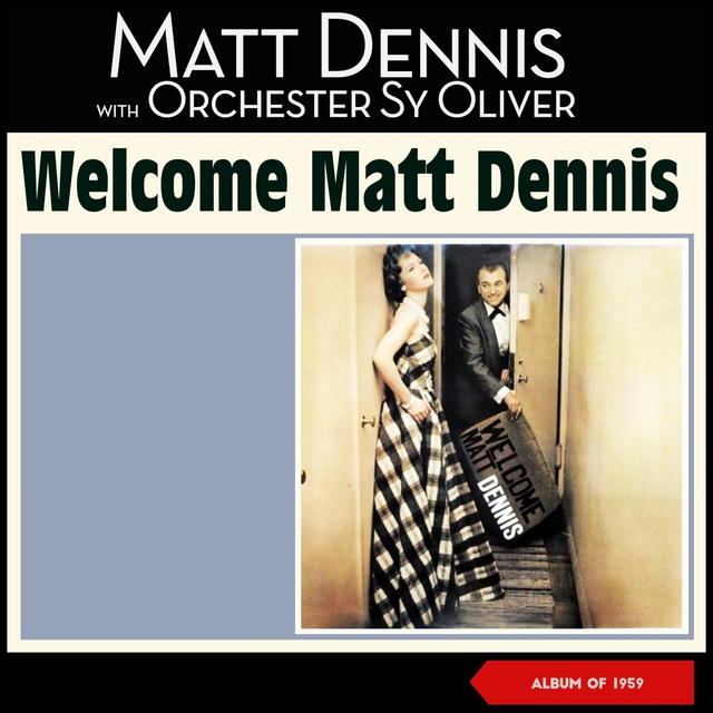 Couverture de Welcome Matt Dennis